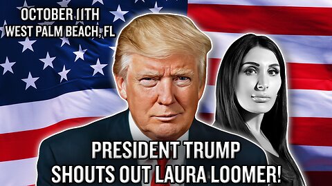 President Trump SHOUTS OUT Laura Loomer LIVE at Club 47