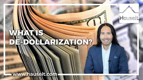 What Is De-Dollarization?