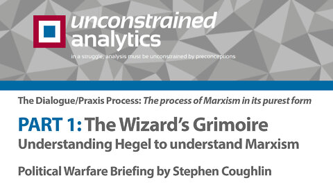 The Wizard's Grimoire | Political Warfare Briefing by Stephen Coughlin - PART 1