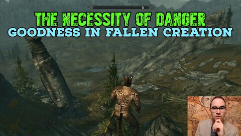 The Necessity of Danger