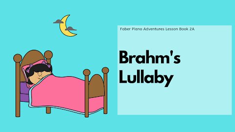 Piano Adventures Lesson Book 2A - Brahms Lullaby