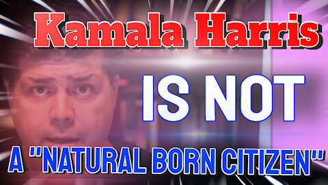 I don't care what anyone tells you - Kamala Harris is NOT NATURAL BORN