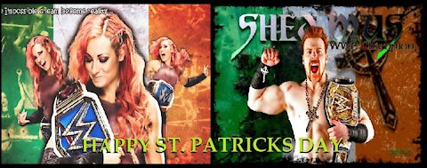 St.Patricks Day/Wrestling Week 2021