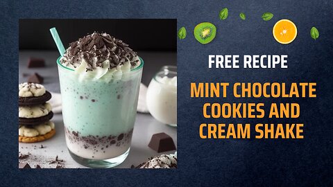 Free Mint Chocolate Cookies and Cream Shake Recipe 🍃🍫🍪🥤