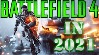 Battlefield 4 in 2021!