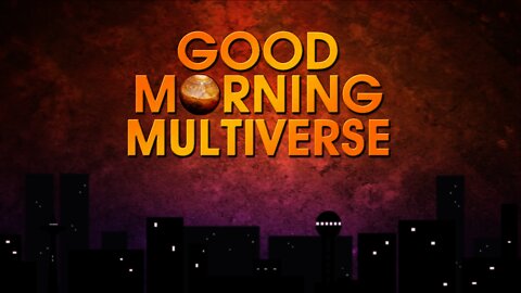 GOOD MORNING MULTIVERSE: Science Fiction, Fantasy, Horror News -- November 13, 2021