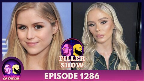 Episode 1286: Filler Show