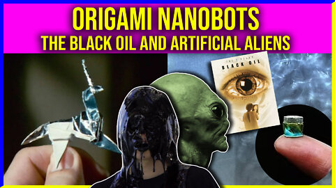 Origami Bots The Black Oil A.I. Aliens And The DARPA Moderna Dance