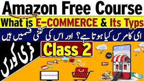 Amazon Virtual Assistant Course Class 2 | What is Ecommerce| Amazon Free Course