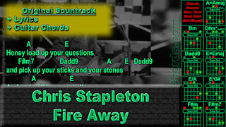 Chris Stapleton - Fire Away - Original Song - Lyrics + Guitar Chords (0025-A021)
