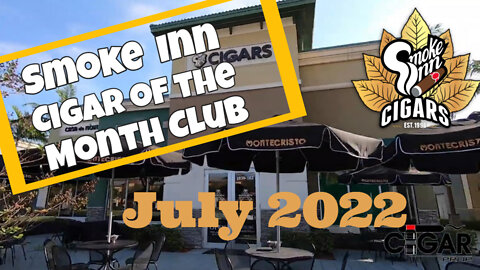 Smoke Inn Cigar of the Month Club July 2022 | Cigar prop