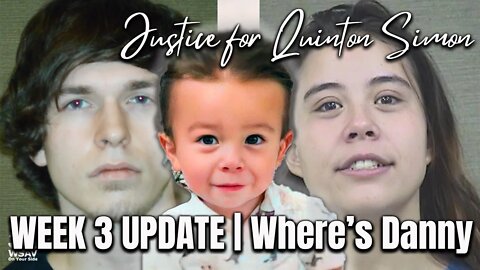 WEEK 3 UPDATE | The Search for Justice Continues | Quinton Simon