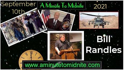 373- Afghanistan Debacle, Biden's New “V” Mandate and Bible Prophecy - Bill Randles