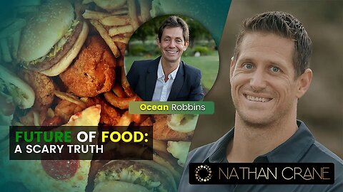 Unlocking the Food Revolution with Ocean Robbins: Creating a Healthier Future