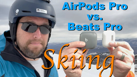 AirPods Pro Vs Beats Pro While Skiing - CBA episode 100
