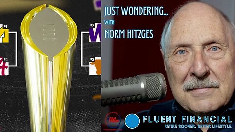 Just Wondering ... with Norm Hitzges 12/4: Is the #CFP Final Four the Best Four?