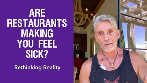 Rethinking Reality: Are Restaurants Making You Feel Sick? | Dr. Robert Cassar