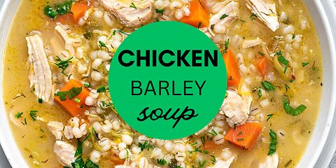 Chicken Barley Soup