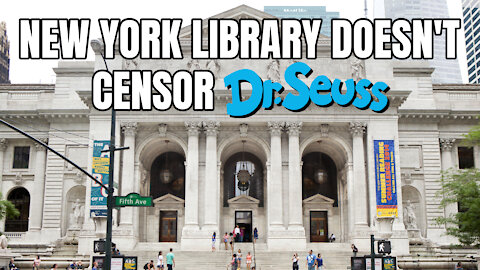New York Library Doesn't Censor Dr. Seuss