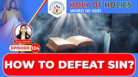 How to Defeat Sin? Holy of Holies : Epi-124