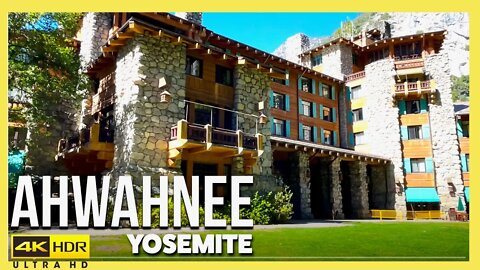 The Ahwahnee Hotel - YOSEMITE - Walkthrough in and out, with shopping at Gift Shop in 4K HDR 2022