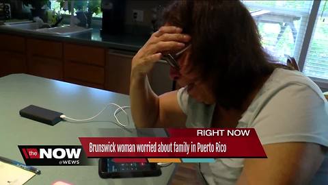 Local woman fears for family in Puerto Rico, after Hurricane Maria