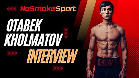 "This Is An Easier Fight Than Ward" Otabek Kholmatov Vows To Knock Leigh Wood Out Inside 4 Rounds!!!