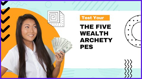 The Five Wealth Archetypes - Archetype Reading