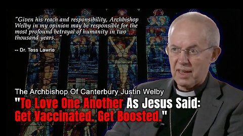 The Archbishop Of Canterbury: "To Love One Another As Jesus Said: Get Vaccinated. Get Boosted."