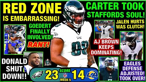 EAGLES RED ZONE YIKES! CARTER TOOK HIS SOUL! AJ BROWN DOMINATED! RAMS SHUT DOWN! 5-0! HUGE WIN!