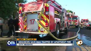 Neighbors save City Heights man from fire