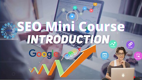 SEO - Section#1 Introduction - SEO Mini Course for Beginners 2021 - Learn the Basics - Skill Source