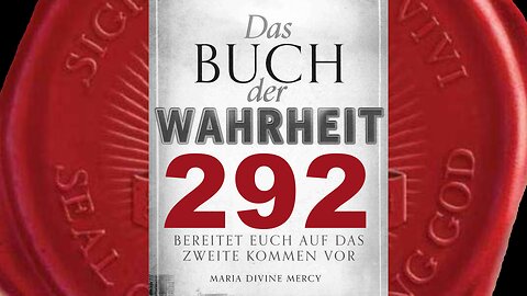 Anerkennt die Wichtigkeit der Familie (Buch der Wahrheit Nr 292)