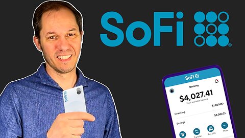 Is SoFi the BEST Overall Bank? Review 2024
