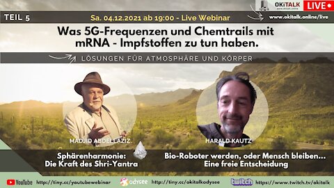 Webinar #5 | 04.12.21 |19h Was 5G-Frequenzen + Chemtrails mit mRNA-Impfstoffen zu tun haben.