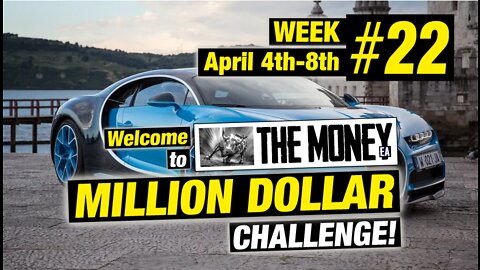 "The Money" EA: MILLION DOLLAR CHALLENGE! Week 22 Results. Forex EA / Forex trading robot