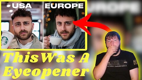 American Reacts To | Is Life Better in the USA or Europe?