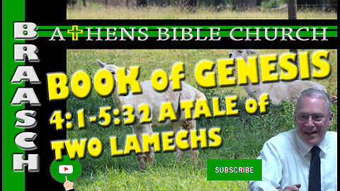 A Tale of Two Lamechs | Genesis 4:1-5:32 | Athens Bible Church