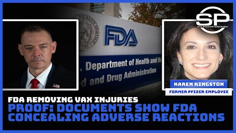FDA REMOVING VAX INJURIES PROOF: DOCS SHOW FDA CONCEALING ADVERSE REACTIONS