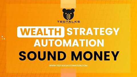 Wealth Strategy Automation, Wealth Accumulation, Protection and Diversification Using Sound Money