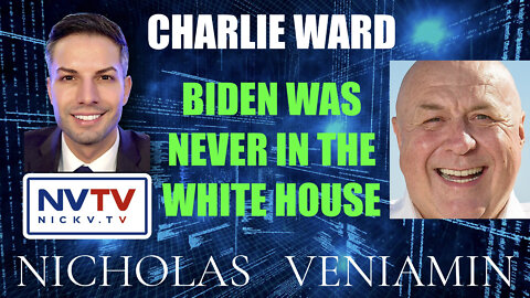 Charlie Ward Discusses Biden Was Never In The White House with Nicholas Veniamin