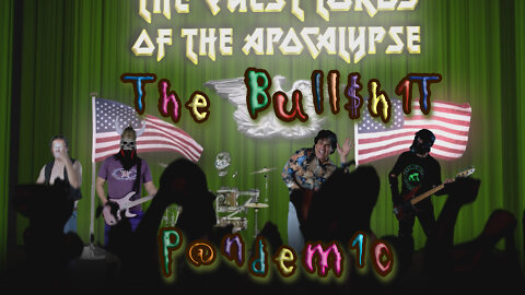 The Bullshit Pandemic - The Quest Lords of the Apocalypse