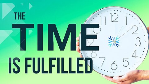 Jesus Said: The Time Is Fulfilled | Ric Bender