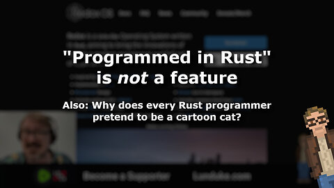 "Programmed in Rust" is not a feature