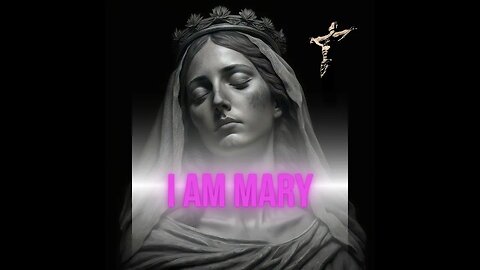I AM MARY