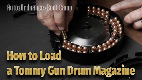 A-O Boot Camp: How to Load a Tommy Gun Drum Magazine