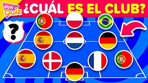 Adivina el Club de fútbol por el País de los jugadores ⚽️🏟️ Adivina el equipo