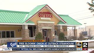 Get free Blooming Onion at Outback Steakhouse Tuesday