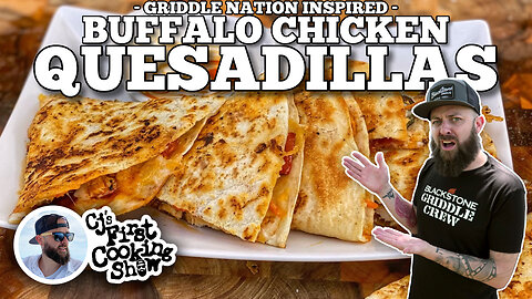 Griddle Nation-Inspired Buffalo Chicken Quesadillas