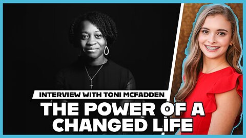 Hannah Faulkner and Toni McFadden | Abortion Survivor and The Power of a Changed Life